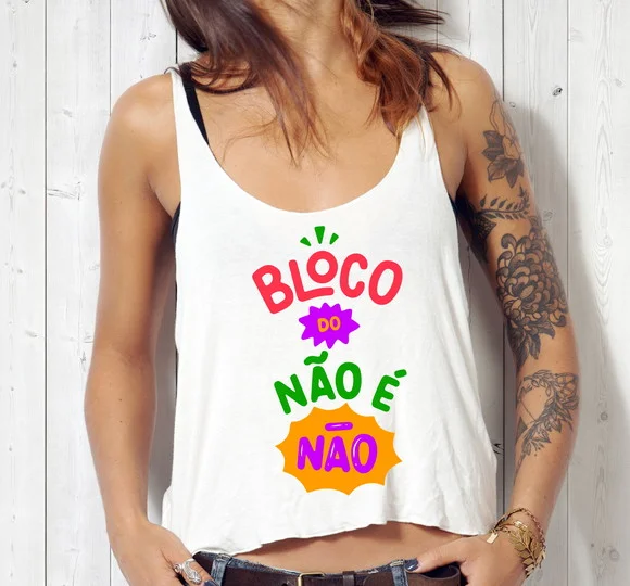 Blusa Cropped Carnaval Bloco do Não É Não