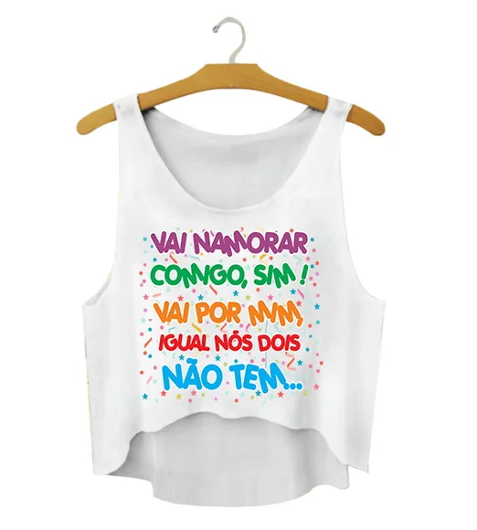 Blusa Cropped Carnaval Vai Namorar Comigo Sim