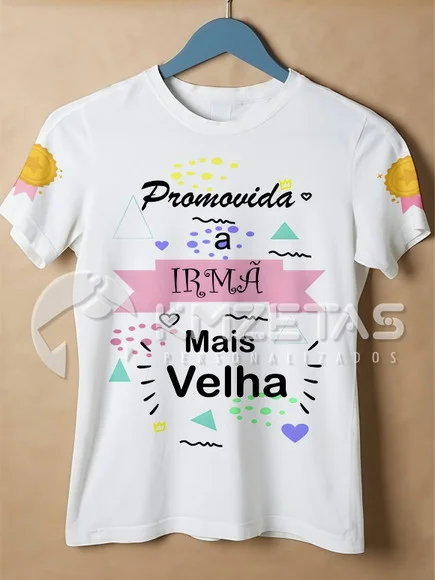 Blusa Promovida a Irmã Mais Velha T-shirt Camisa