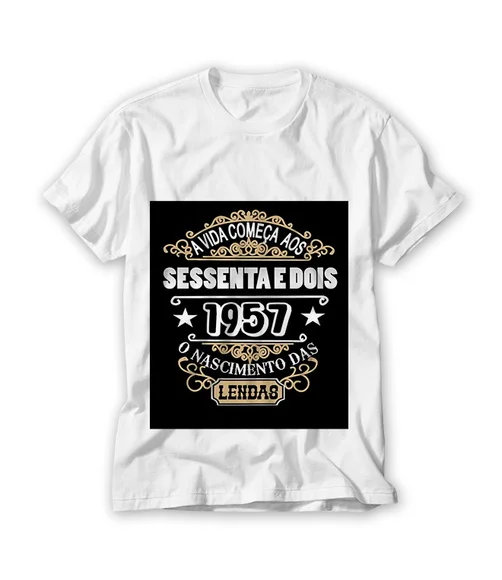 Camiseta A Vida Começa aos 62