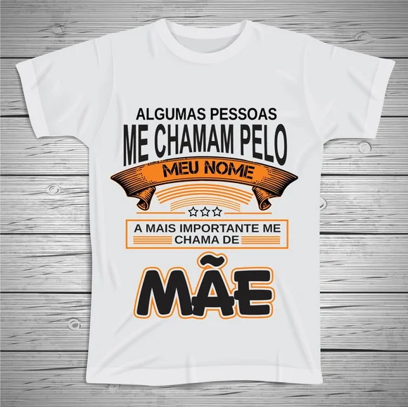 Camiseta Algumas Pessoas me Chamam de Mãe