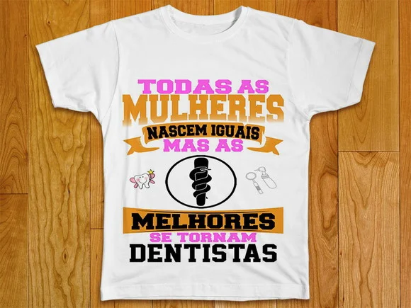 Camiseta As Melhores São Dentistas