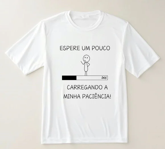Camiseta "carregando Minha Paciência!" - Humor no Dia a Dia!