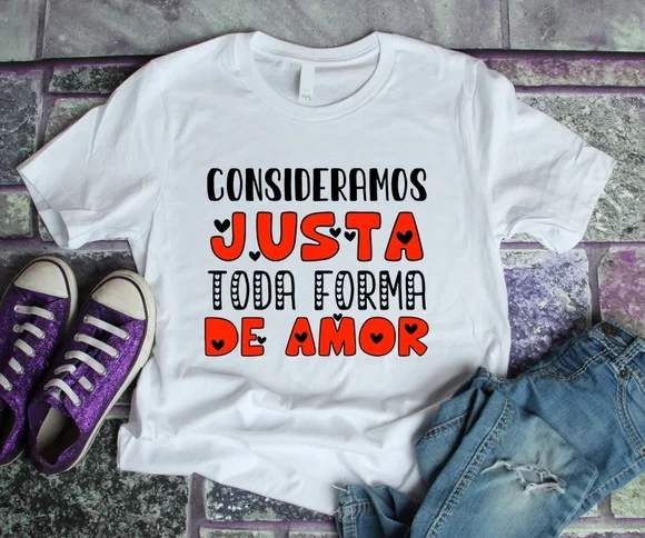 Camiseta Consideramos Justa Toda Forma de Amor