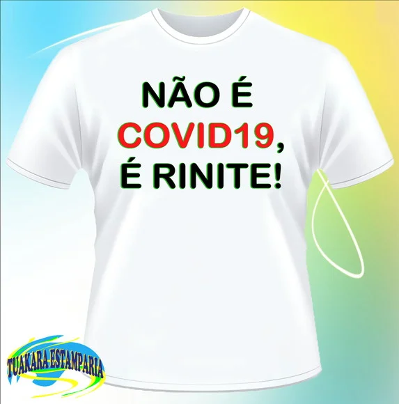 Camiseta Coronavírus - Não é COVID19...