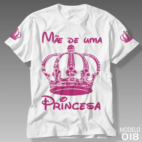 Camiseta Dia das Mães Mae de Princesa