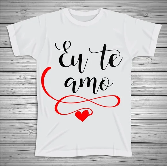 Camiseta Dia dos Namorados Eu Te Amo