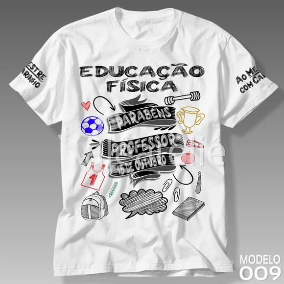 Camiseta Dia dos Professores Educação Física Personalizada