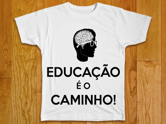Camiseta Educação É o Caminho