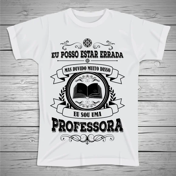 Camiseta Eu Sou Professora
