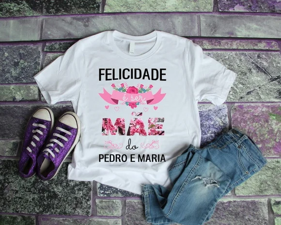 Camiseta Felicidade É Ser Mãe Personalizada