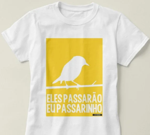 Camiseta Feminina Eles Passarão