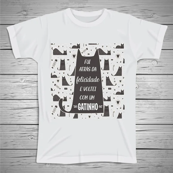 Camiseta Fui Atrás da Felicidade