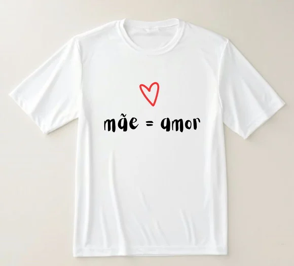 Camiseta Mãe Igual Amor