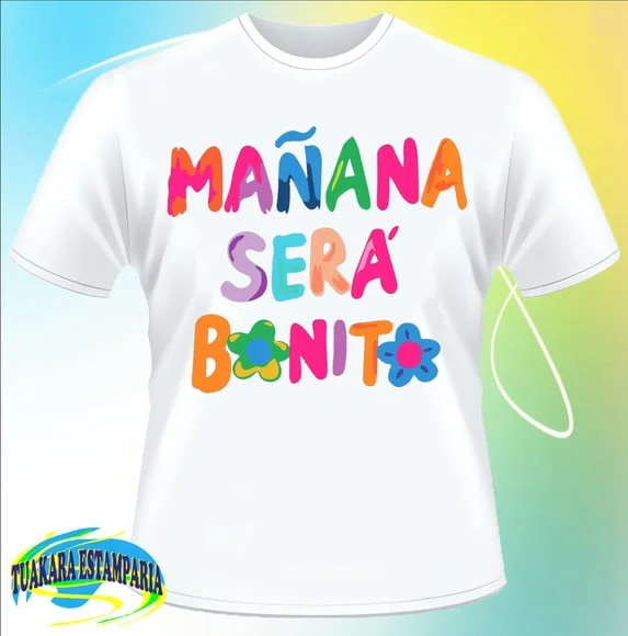 Camiseta Manãna Será Bonito 01