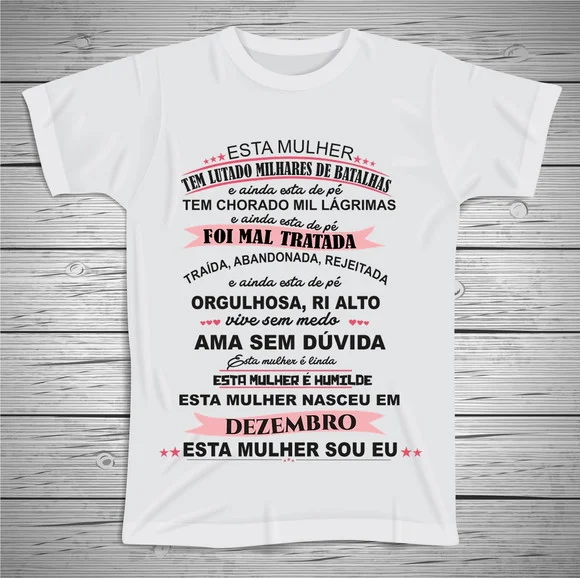 Camiseta Mulher de Dezembro