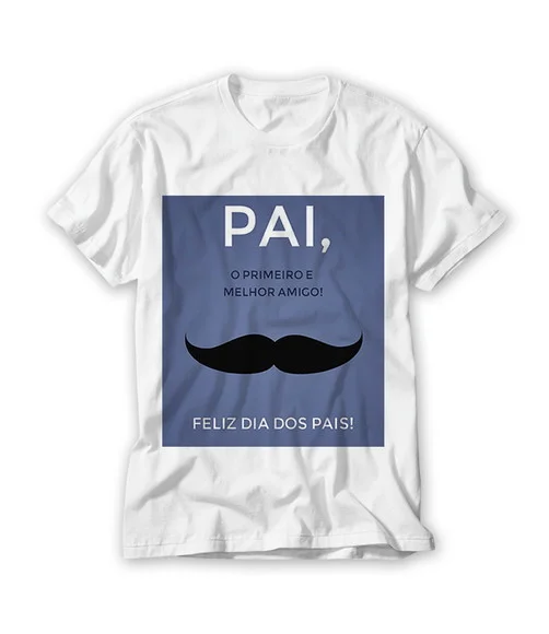 Camiseta Pai O Primeiro e Melhor Amigo