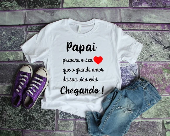 Camiseta Papai Estou Chegando