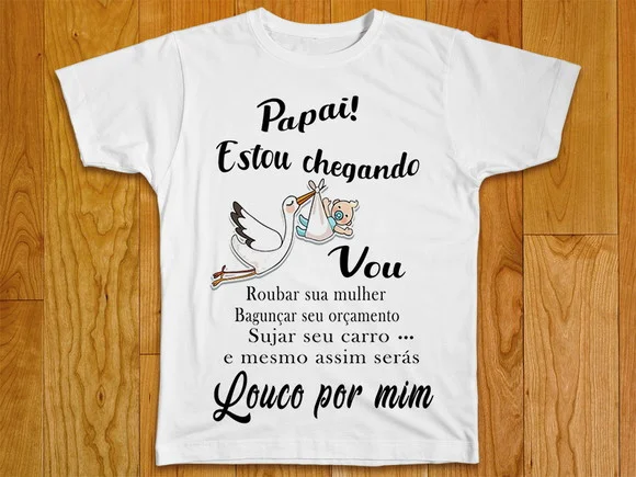 Camiseta Papai Tô Chegando