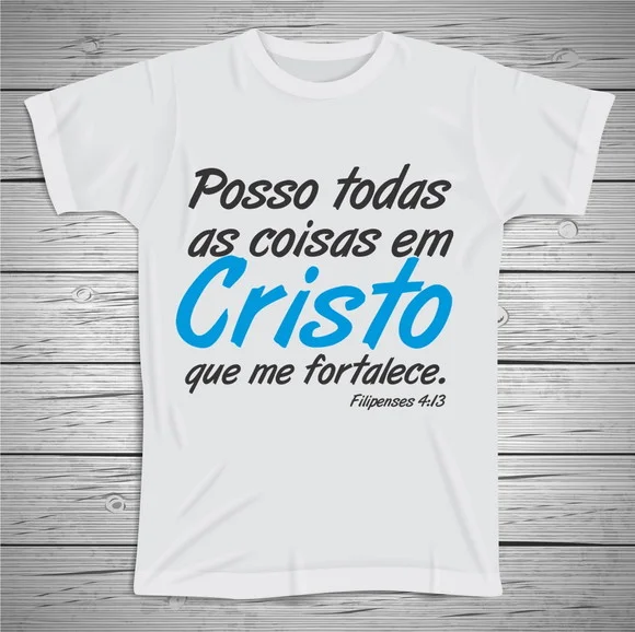 Camiseta Posso Todas As Coisas em Cristo