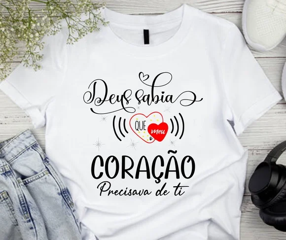 Camiseta Religiosa Deus Sabia Meu Coração Precisava de Ti