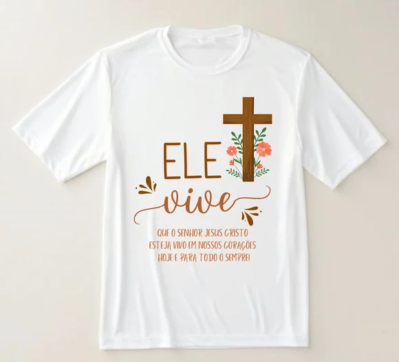 Camiseta Religiosa Ele Vive