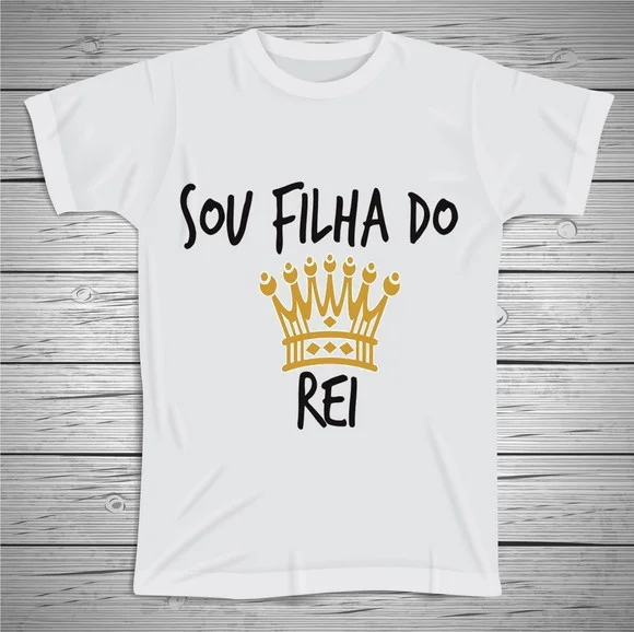Camiseta Sou Filha do Rei