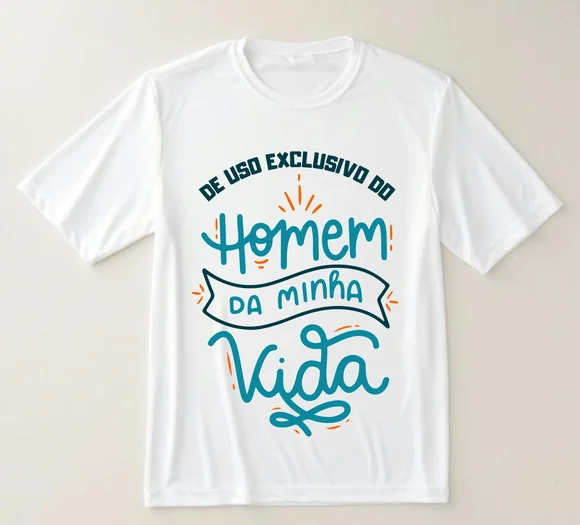 Camiseta Uso Exclusivo do Homem da Minha Vida