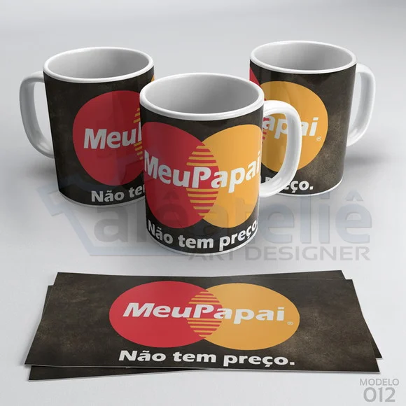 Caneca Dia dos Pais Personalizada - Meu Papai Não Tem Preço