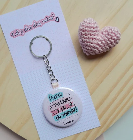 Chaveiro Botton Simples Personalizado Dia das Mães