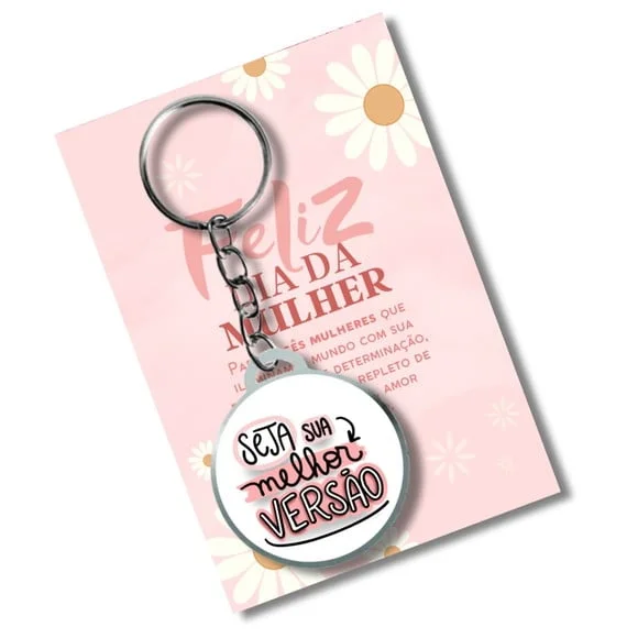 Chaveiro Dia das Mulheres + Card e Embalagem **