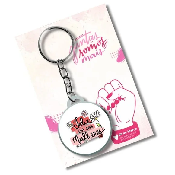 Chaveiro Dia das Mulheres + Card e Embalagem **