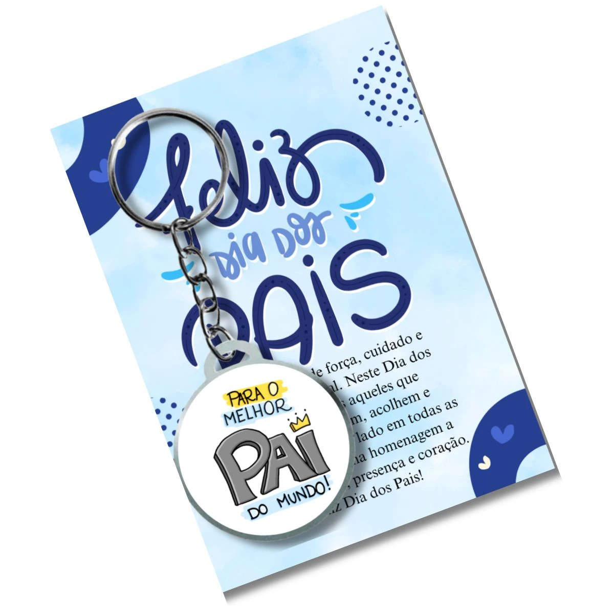 Chaveiro Dia dos pais mod3 +card e embalagem * adesivado