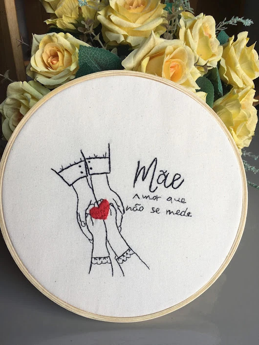 Dia das Mães 2026 - Amor Que Não se Mede - Bordado Livre