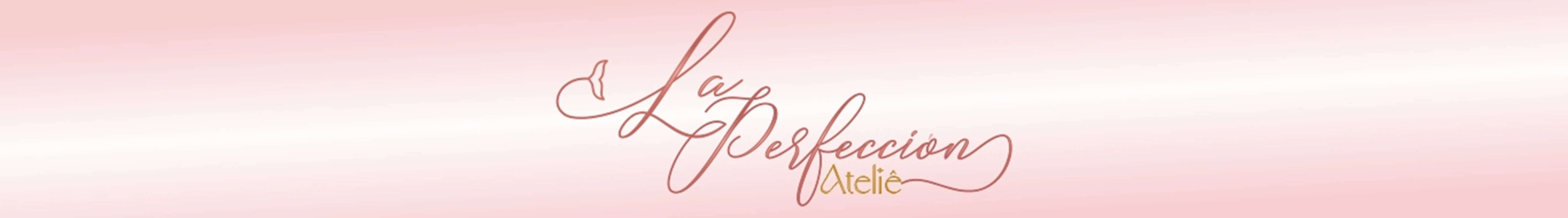 La Perfección Ateliê