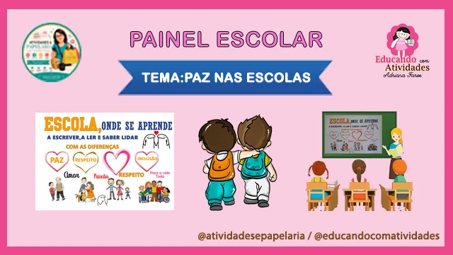 PAINEL PARA PAREDE PAZ NA ESCOLA 🧡