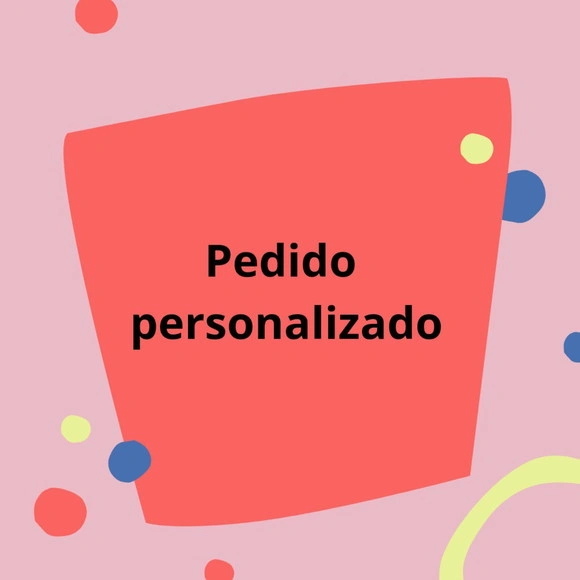 Pedido Personalizado Alessandra