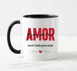 Caneca Amor Você É Tudo Para Mim Caneca Amor Você É Tudo Para Mim