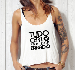 Cropped Feminina Carnaval Tudo Certo Para Dar Errado Cropped Feminina Carnaval Tudo Certo Para Dar Errado