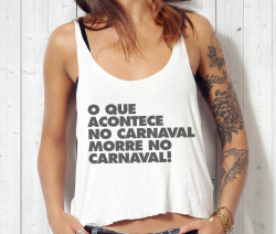 Cropped Feminina O que Acontece No Carnaval Morre No Carnaval Cropped Feminina O que Acontece No Carnaval Morre No Carnaval